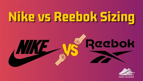 reebok vs nike size.